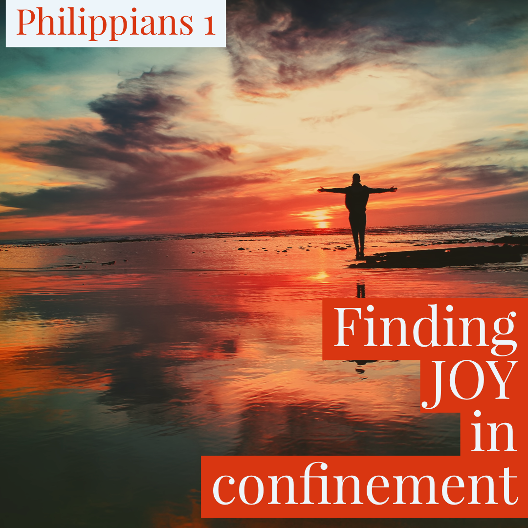Finding Joy in Confinement