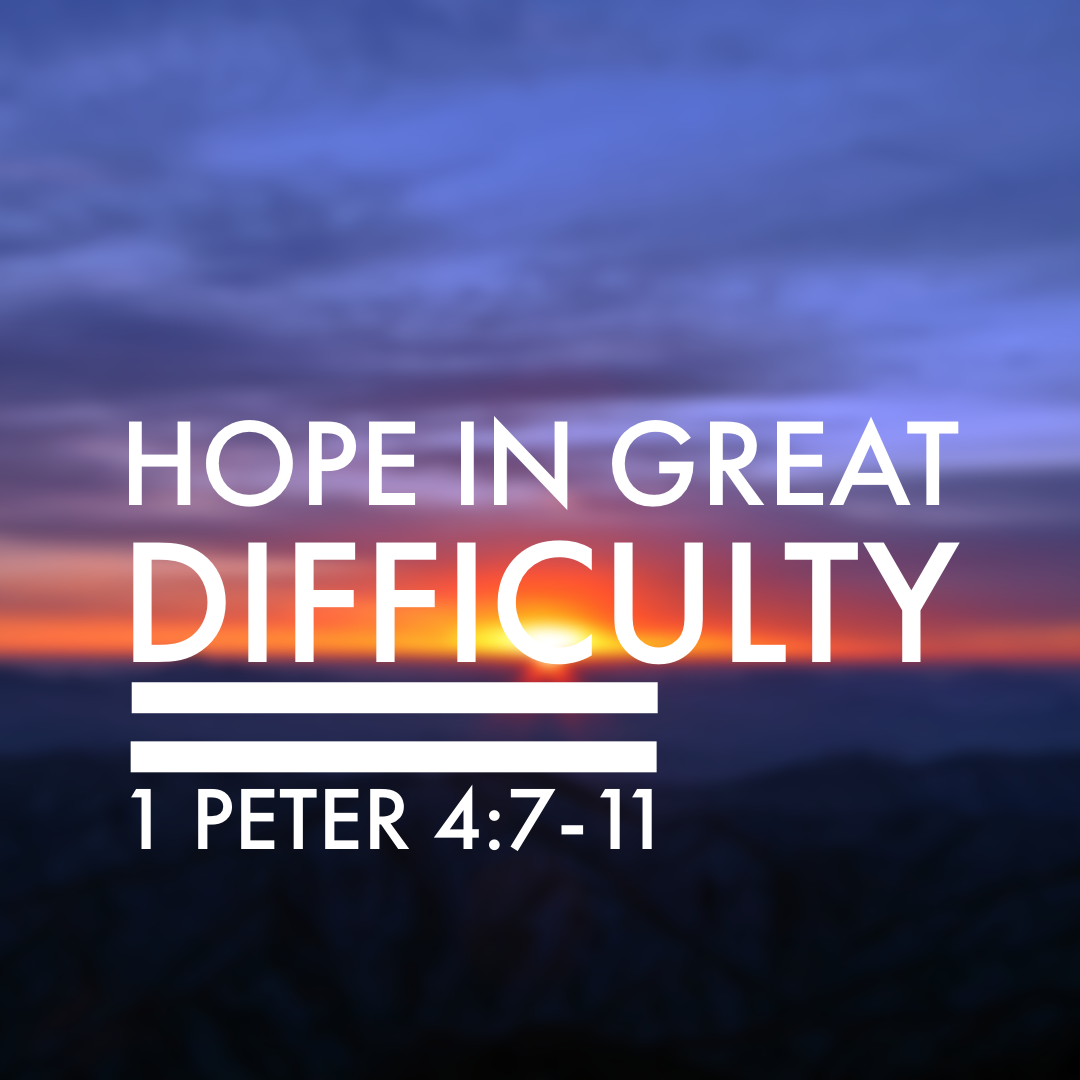 Hope in Great Difficulty