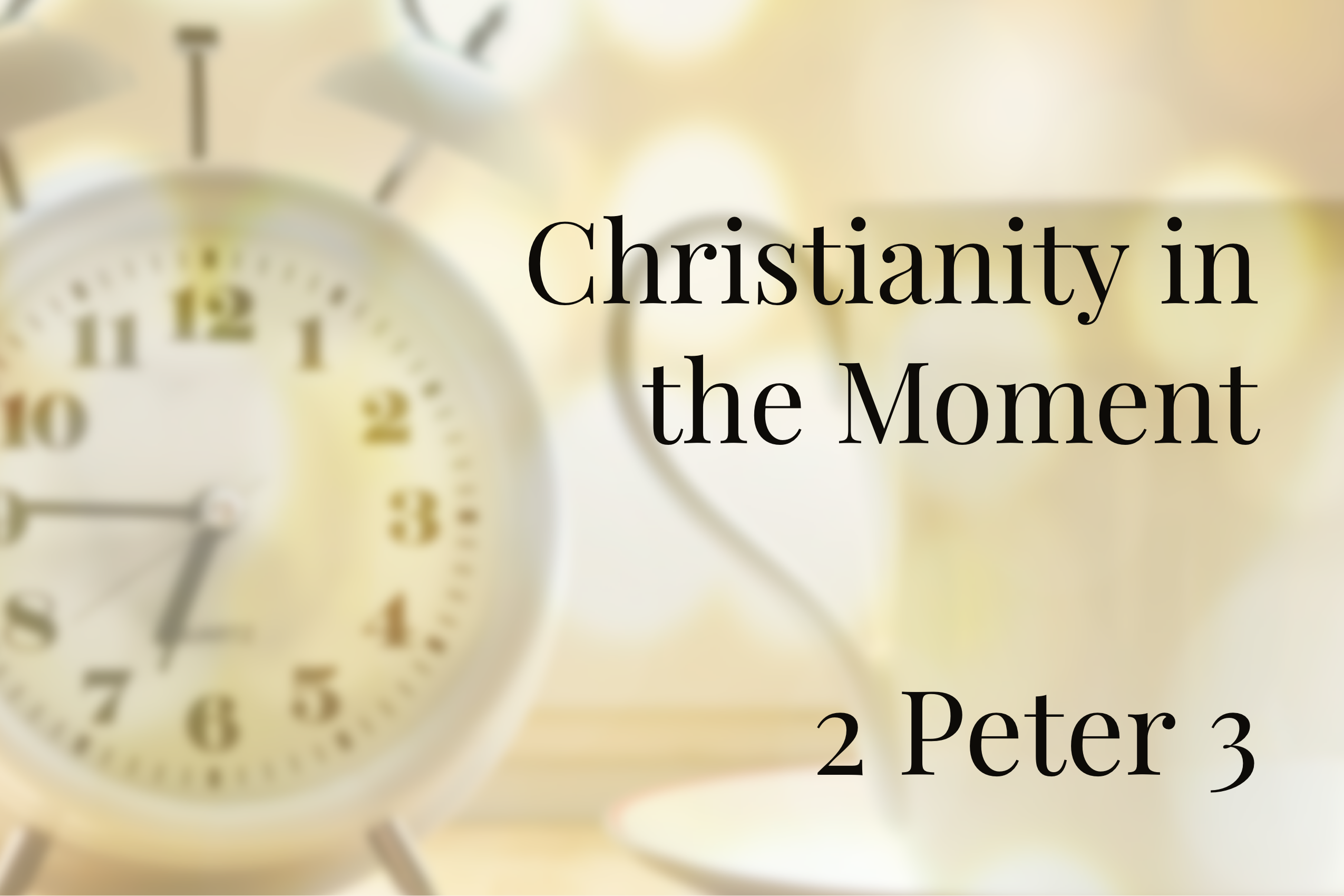 Christianity in the Moment