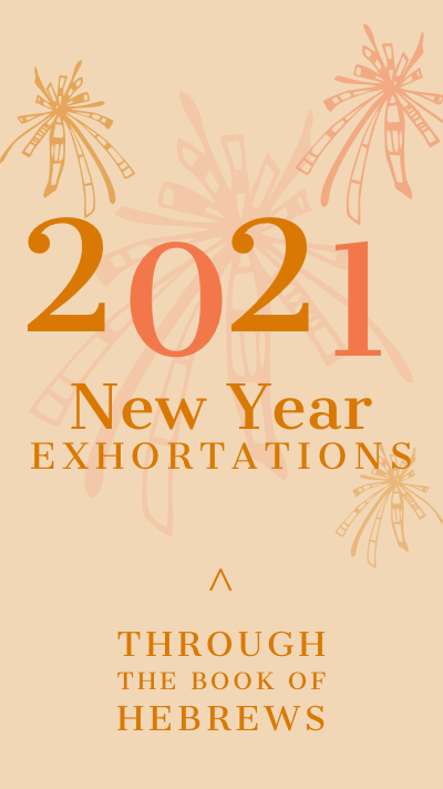 New Year Exhortations
