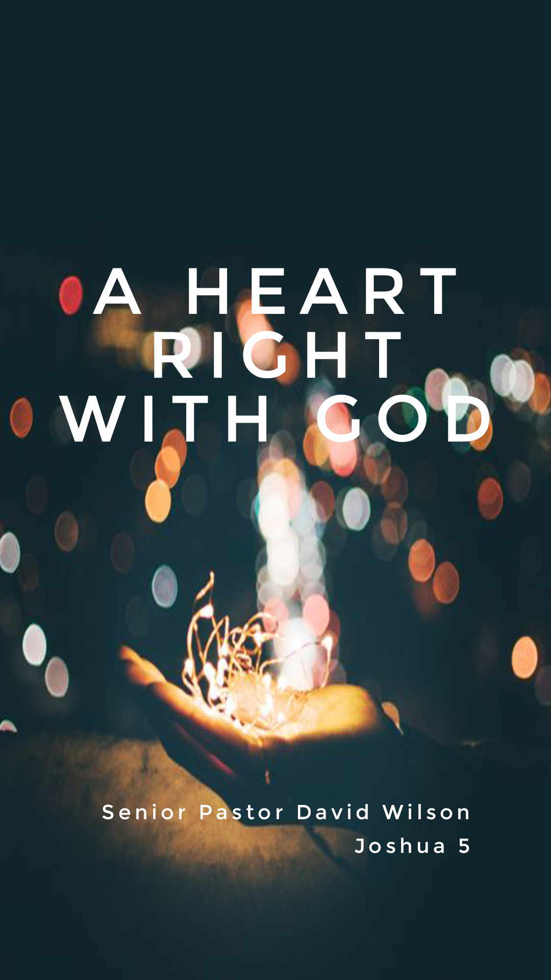 A Heart Right with God