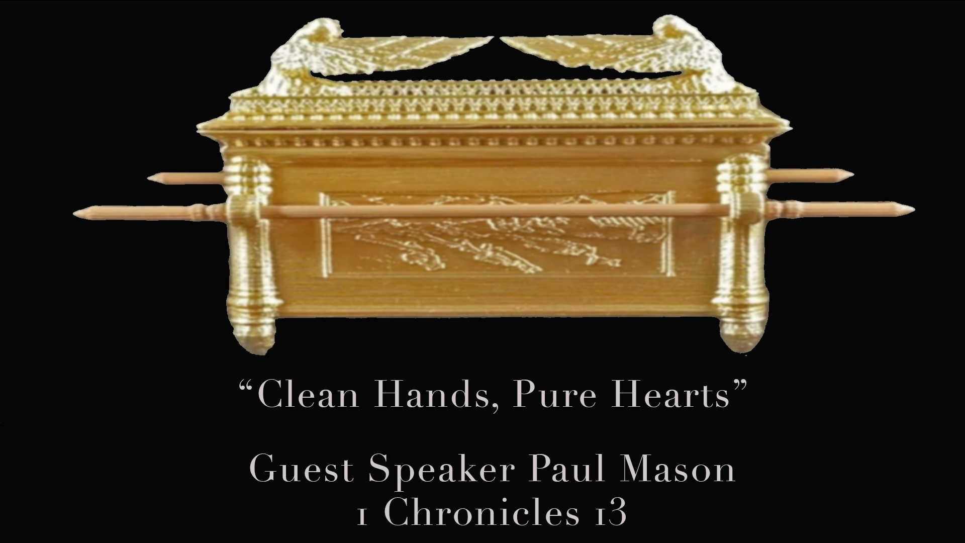Clean Hands, Pure Hearts